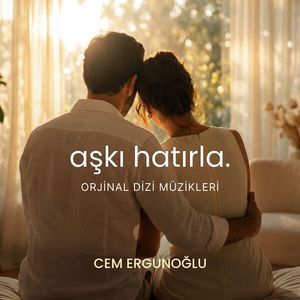 aşkı hatırla (Orijinal Dizi Müzikleri)